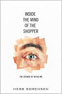 Book Inside the Mind of the Shopper: The Science of Retailing free
