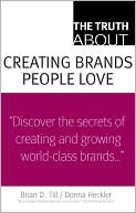 Book Truth About Creating Brands People Love, The free