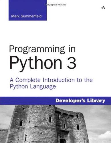 Book Programming in Python 3: A Complete Introduction to the Python Language free