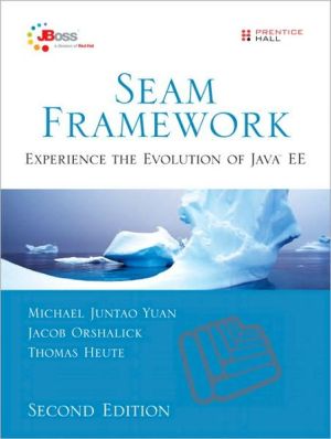 Book Seam Framework: Experience the Evolution of Java EE (2nd Edition) free