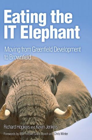 Book Eating the IT Elephant: Moving from Greenfield Development to Brownfield free