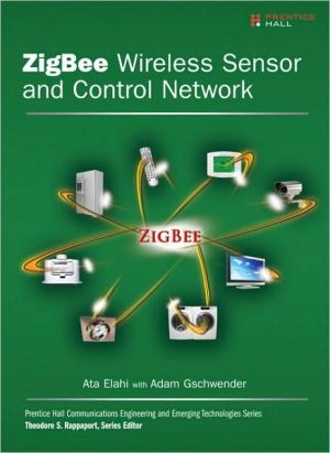 Book ZigBee Wireless Sensor and Control Network free