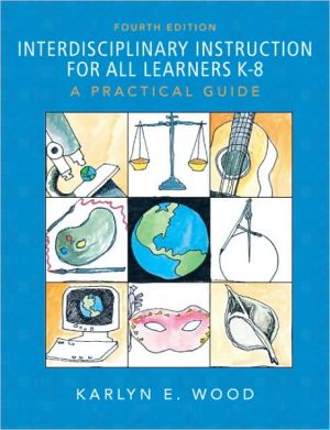 Book Interdisciplinary Instruction for All Learners K-8: A Practical Guide free