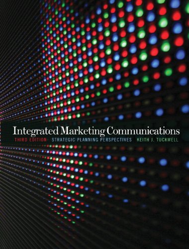 Book Integrated Marketing Communications, Third Edition (3rd Edition) free
