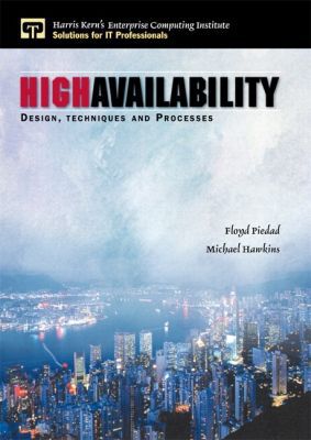 Book High Availability: Design, Techniques and Processes free