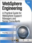 Book WebSphere Engineering: A Practical Guide for WebSphere Support Managers and Senior Consultants free