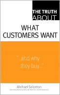 Book The Truth About What Customers Want free
