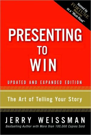 Book Presenting to Win: The Art of Telling Your Story free