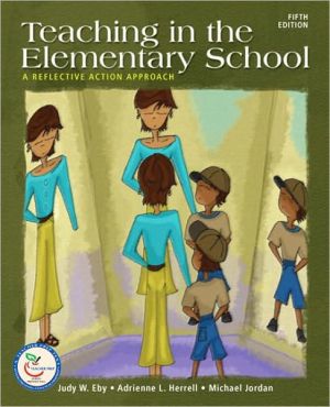 Book Teaching in the Elementary School: A Reflective Action Approach free