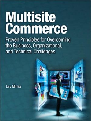 Book Multisite Commerce: Proven Principles for Overcoming the Business, Organizational, and Technical Challenges free