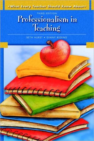 Book What Every Teacher Should Know About: Professionalism in Teaching (3rd Edition) free