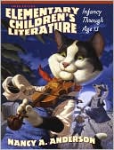 Book Elementary Children's Literature: Infancy Through Age 13 free
