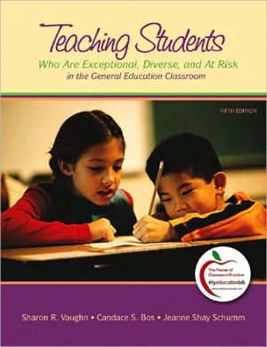 Book Teaching Students Who Are Exceptional, Diverse, and at Risk in the General Education Classroom free