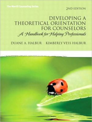 Book Developing Your Theoretical Orientation in Counseling and Psychotherapy (Merrill Counseling) free