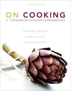 Book On Cooking: A Textbook of Culinary Fundamentals free