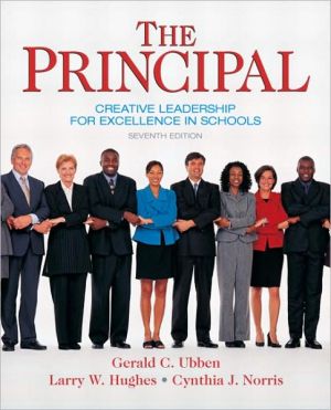 Book The Principal: Creative Leadership for Excellence in Schools (7th Edition) (Pearson Custom Education) free