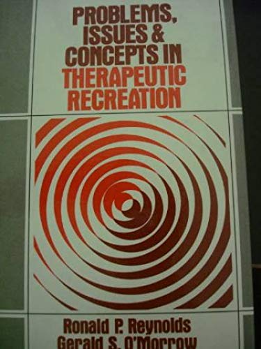 Book Problems, Issues and Concepts in Therapeutic Recreation free