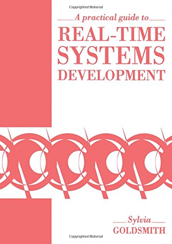 Book A Practical Guide to Real-Time Systems Development free