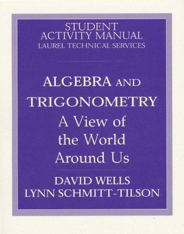 Book Algebra and Trigonometry: A View of the World Aroung Us : Student Activity Manual free