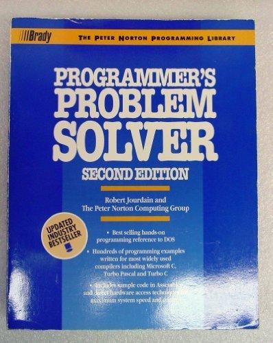 Book PROGRAMMER'S PROBLEM SOLVER, SECOND EDITION (The Peter Norton Programming Library) free