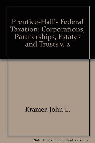 Book Prentice Hall's Federal Taxation, 1994: Corporations, Partnerships, Estates, And Trusts (v. 2) free