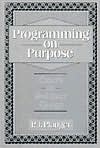 Book Programming on Purpose: Essays on Software Design free