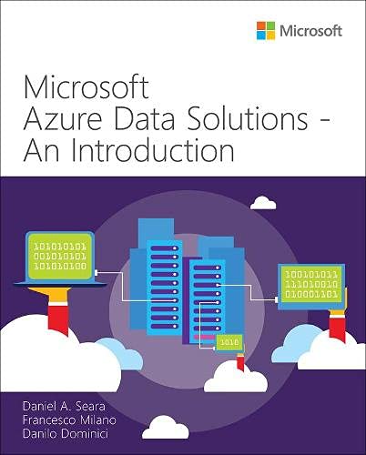 Book Microsoft Azure Data Solutions - An Introduction (IT Best Practices - Microsoft Press) free
