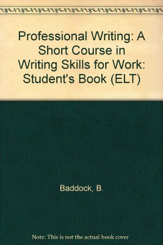 Book Professional Writing: A Short Course In Writing Skills For Work (prentice Hall International English Language Teaching) free