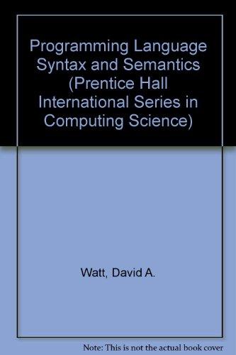 Book Programming Language Syntax and Semantics (Prentice-hall International Series in Computer Science) free