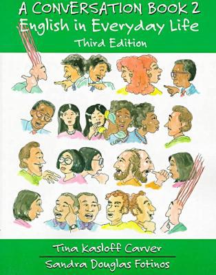 Book A Conversation Book 2: English in Everyday Life (Full Student Book) (Third Edition) free
