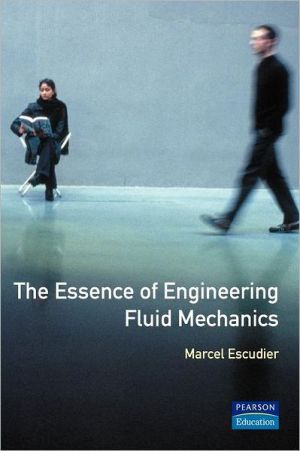 Book The Essence of Engineering Fluid Mechanics free