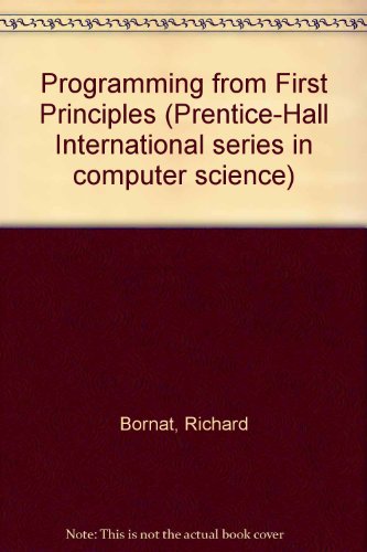 Book Programming from first principles (Prentice-Hall International series in computer science) free