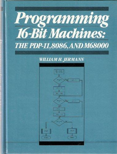 Book Programming 16-bit machines: The PDP-11, 8086, and M68000 free
