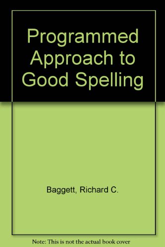 Book Programmed Approach To Good Spelling free