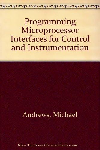 Book Programming Microprocessor Interfaces for Control and Instrumentation free