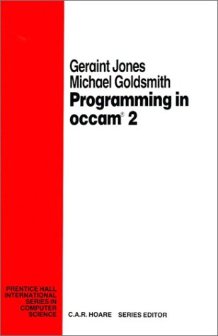 Book Programming In Occam 2 (2nd Edition) free