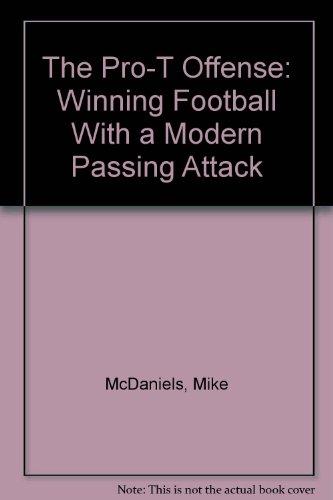 Book The Pro-t Offense: Winning Football With A Modern Passing Attack free