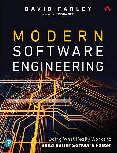 Book Modern Software Engineering: Doing What Works to Build Better Software Faster free
