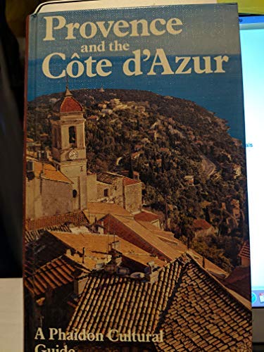 Book Provence And The Cote D'azur: A Phaidon Cultural Guide free
