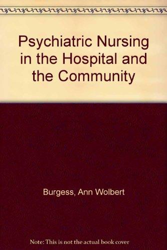 Book Psychiatric Nursing In The Hospital And The Community free