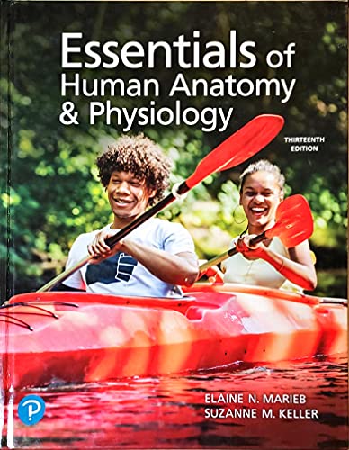 Book Essentials of Human Anatomy & Physiology, 13th edition, c.2022, 9780137321599, 0137321597 free