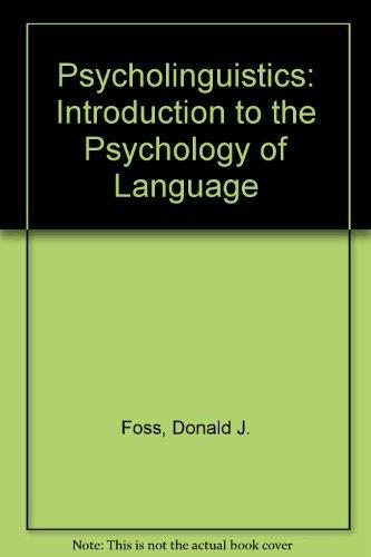 Book Psycholinguistics: An Introduction to the Psychology of Language free