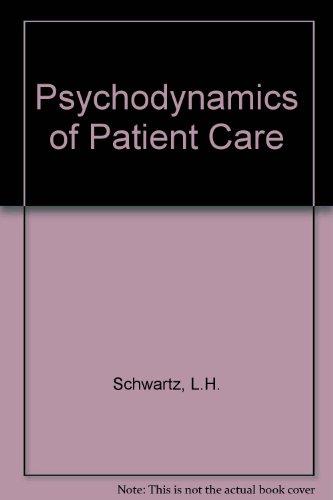 Book The psychodynamics of patient care free