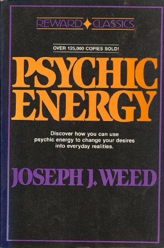 Book Psychic Energy: How to Change Desires into Realities (Reward Classics) free