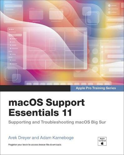 Book macOS Support Essentials 11 - Apple Pro Training Series: Supporting and Troubleshooting macOS Big Sur free