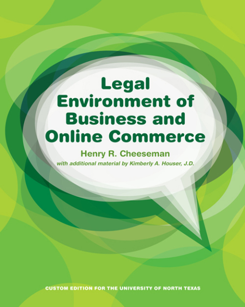 Book Legal Environment of Business: Online Commerce, Ethics, and Global Issues  for University of North Texas free