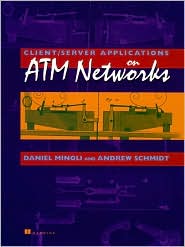 Book Client/Server over Atm: Making Use of Broadband to Support Client/Server Applications free