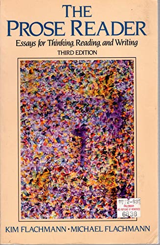 Book Prose Reader, The: Essays for Thinking, Reading, and Writing free