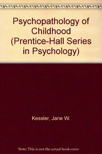 Book Psychopathology of Childhood (Prentice-Hall Series in Psychology) free