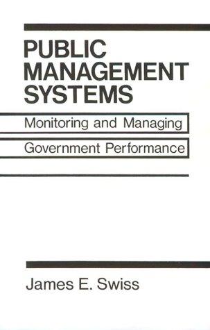 Book Public Management Systems: Monitoring & Managing Government Performance free